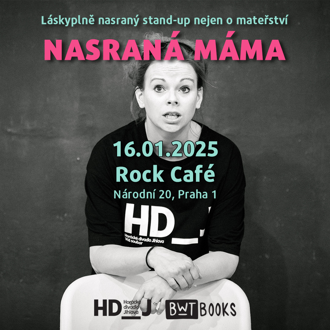 Nasraná máma - Láskyplně nasraný stand-up nejen o mateřství